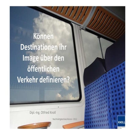 Können Destinationen ihr Image über den öffentlichen Verkehr definieren?
