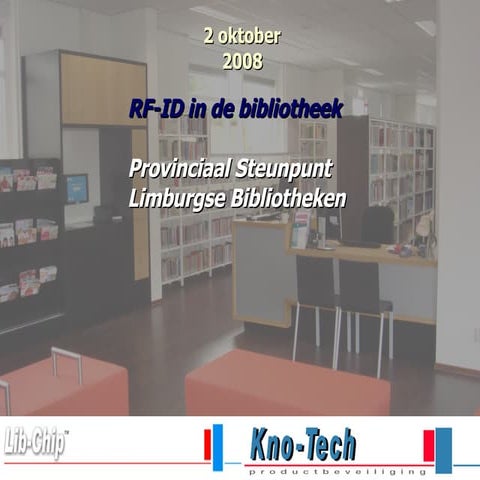 RFID-infomarkt: Presentatie Kno-Tech