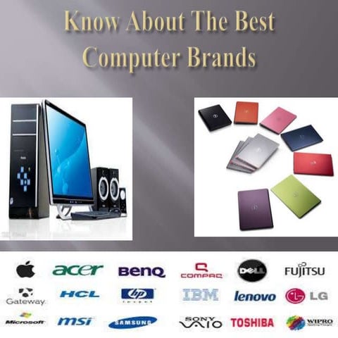 Best Computer Brand For Business Know about the best computer brands | PPT