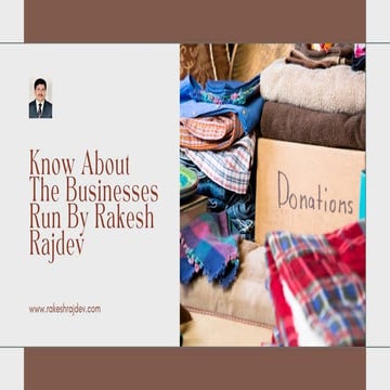 Rakesh Rajdev – The Founder Of Many Companies And NGO.pptx