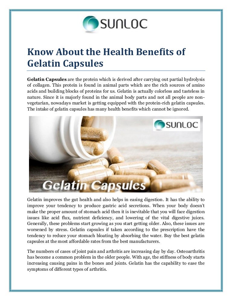 Know About the Health Benefits of Gelatin Capsules