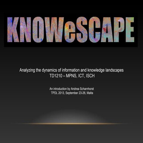 KnowEscape - COST Action TD1210 at the TPDL 2013