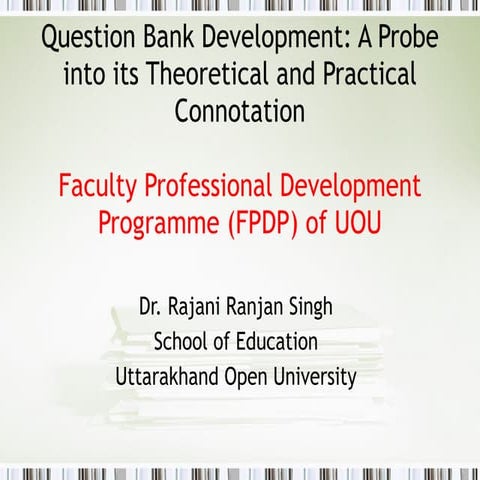 Know how of question bank development