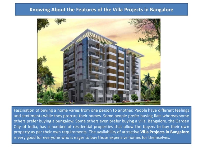 Knowing about the features of the villa projects