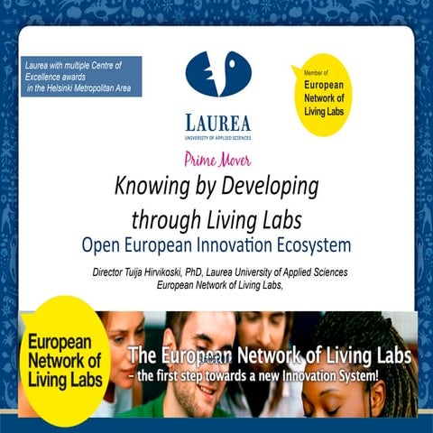 Knowing by developing through living labs happy transformation and smart regi...