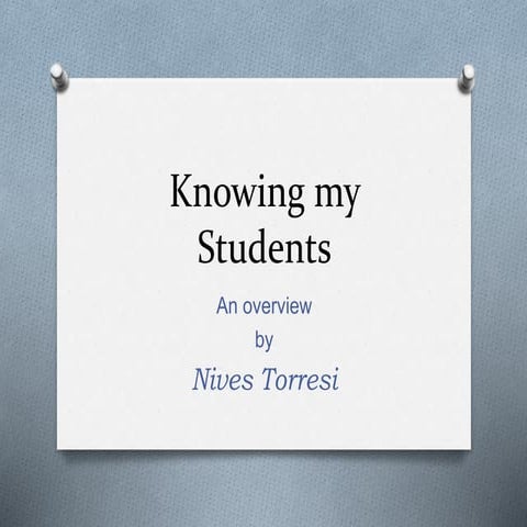 Knowing my Students by Nives Torresi
