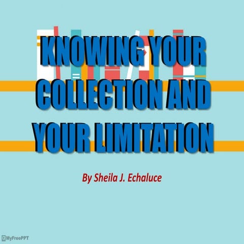 Knowing Your Library Collection