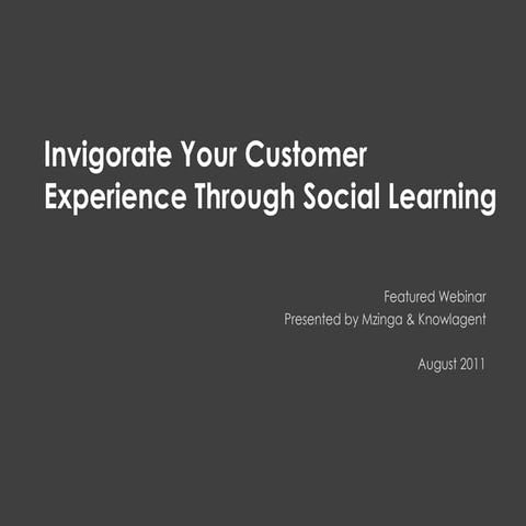 Invigorate Your Customer Experience Through Social Learning