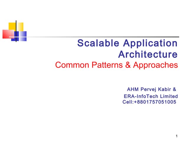 Knowledge share about scalable application architecture