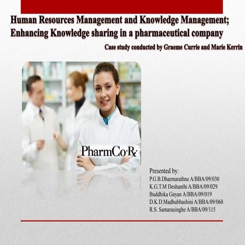 Knowledge Management in a Pharmaceutical company  