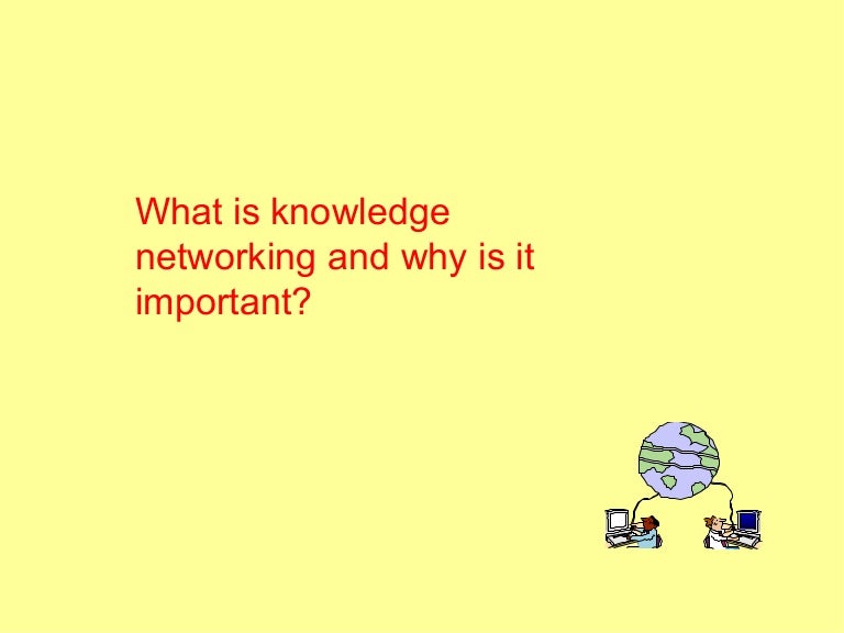 Knowledge Networking