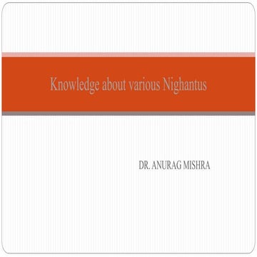 Knowledge about various nighantus