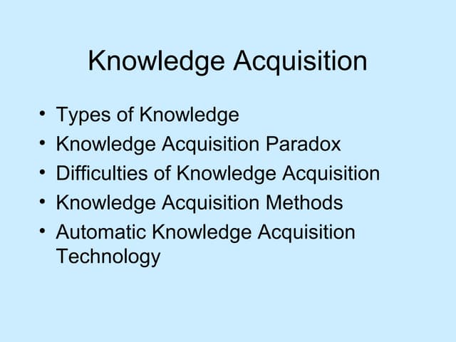 Artificial Intelligence: Knowledge Acquisition
