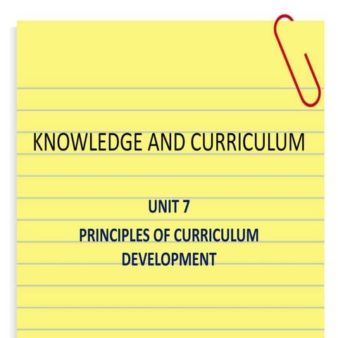 Knowledge and curriculum unit 7