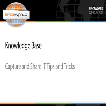 Capture and Share IT Tips and Tricks with Knowledge Base