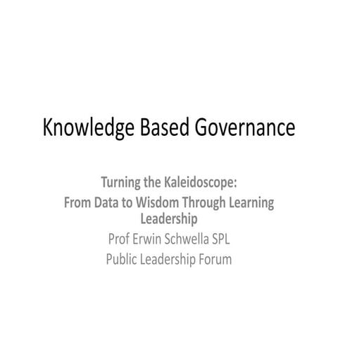 Knowledge Based Governance: Learning Governance and Leadership