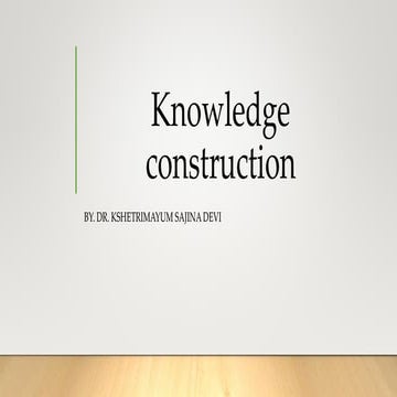 Knowledge construction