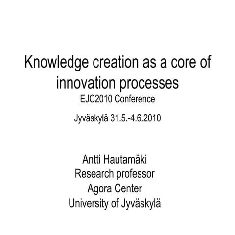 Knowledge creation in innovation processes | PDF