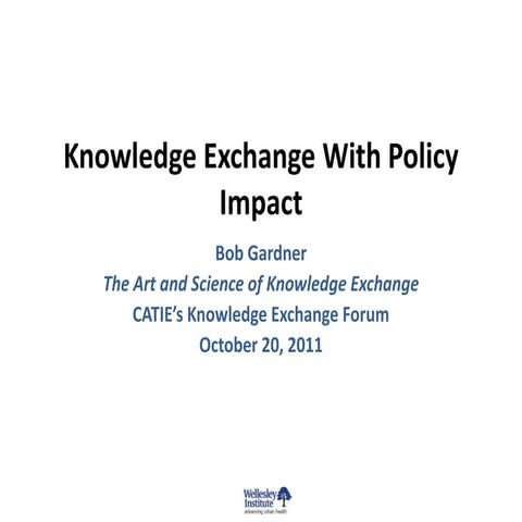 Knowledge Exchange with Policy Impact