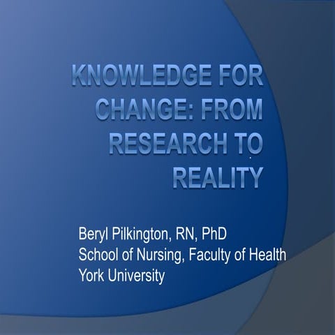 Beryl Pilkington: Knowledge for Change: From Research to Reality