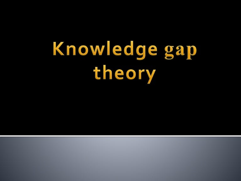 Knowledge gap theory