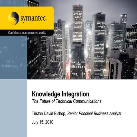 Knowledge integration: The future of Technical Communication