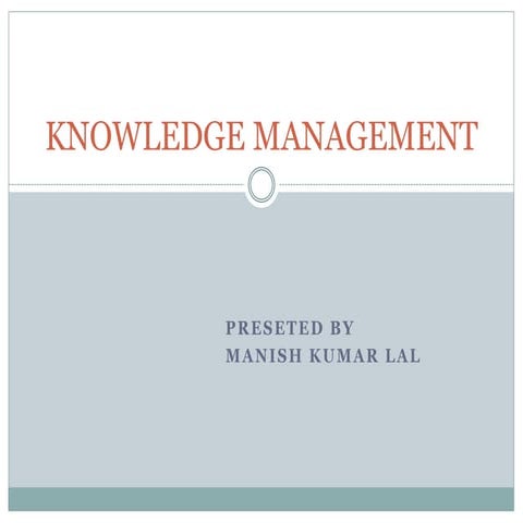 Knowledge management | PPT