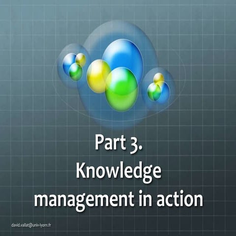 Knowledge management 3 (km in action)