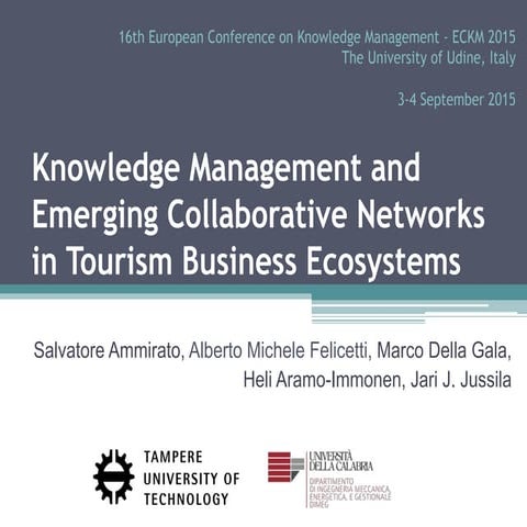 Knowledge management and emerging collaborative networks in tourism business ...