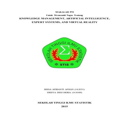 Knowledge management, artificial intelligence, expert systems and virtual rea...