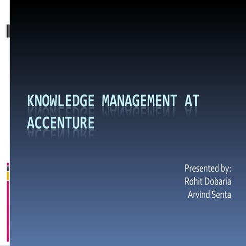 Knowledge management at accenture
