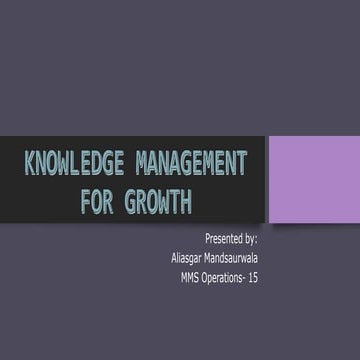 Knowledge management for growth