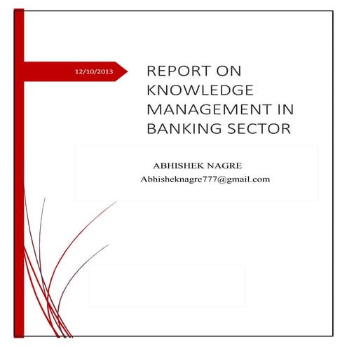 Knowledge management in banking sector   india - Abhishek nagre