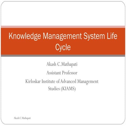 Knowledge management system life cycle