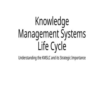 Knowledge management system life cycle | PPT