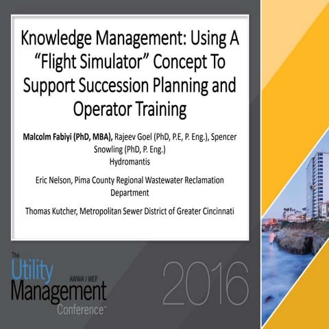 Knowledge Management: Using A “Flight Simulator” Concept To Support Successio...