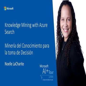 Knowledge Mining with Azure Services - Noelle LaCharite