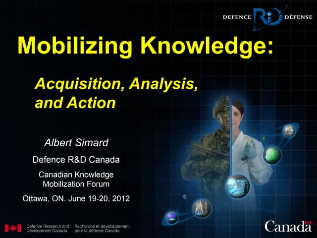 Albert Simard - Mobilizing Knowledge: Acquisition, Analysis, and Action