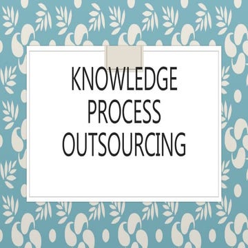 Knowledge process outsourcing