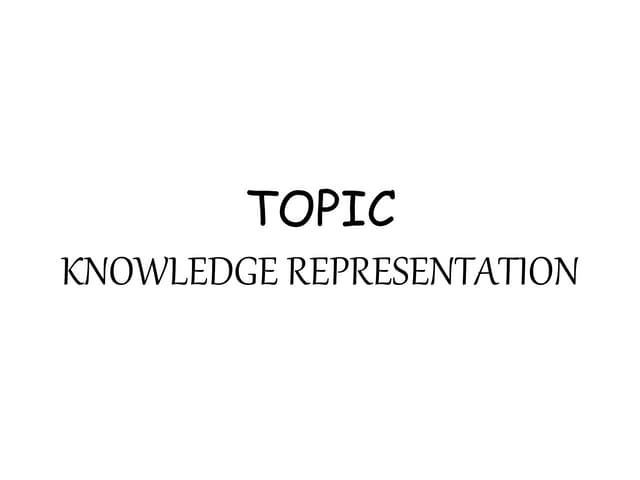 Knowledge representation In Artificial Intelligence
