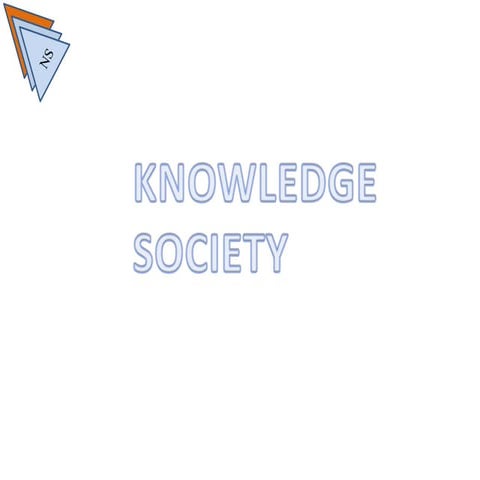 KNOWLEDGE SOCIETY.pptx