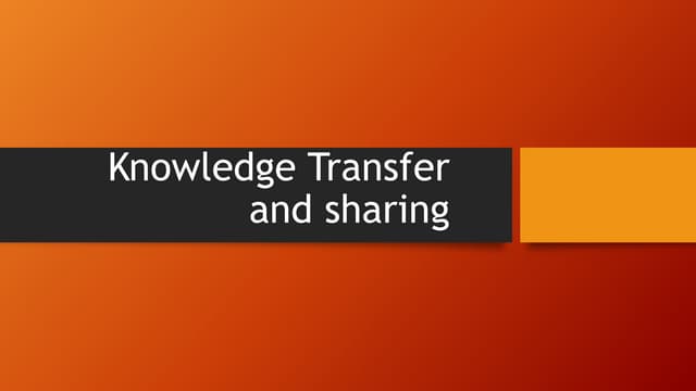 Knowledge Transfer and sharing information Technology