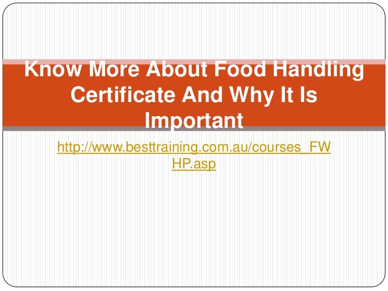 Know more about food handling certificate and why it is important
