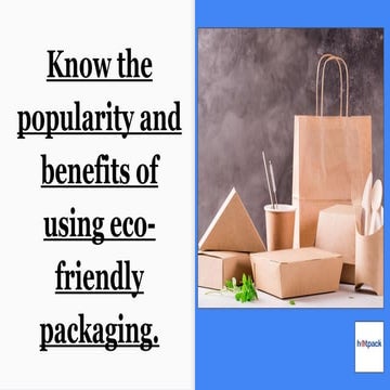 Presentation on eco friendly packaging materials | PPTX