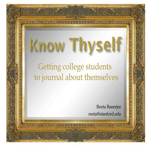 Know thyself: Getting College Students to Journal