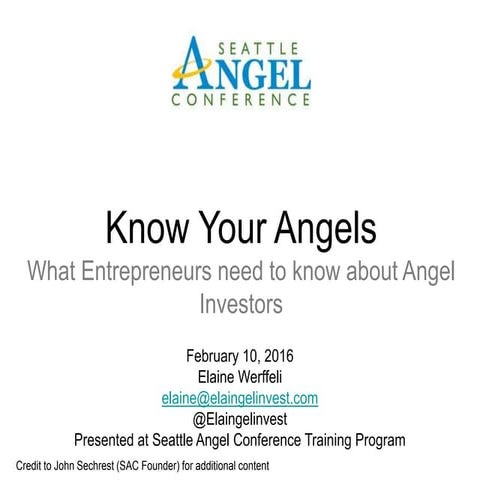 Know your Angels: What Entrepreneurs need to know about Angel Investors befor...