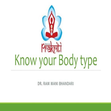 Know your Prakriti (Ayurvedic body type)