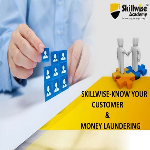 Skillwise Know your Customer & Money Laundering