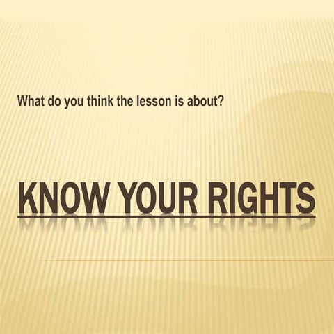 Know Your Rights.pptx