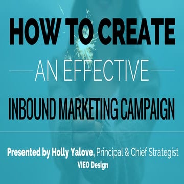 How to Create an Effective Inbound Marketing Campaign